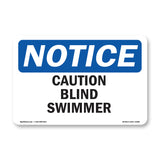 Caution Blind Swimmer