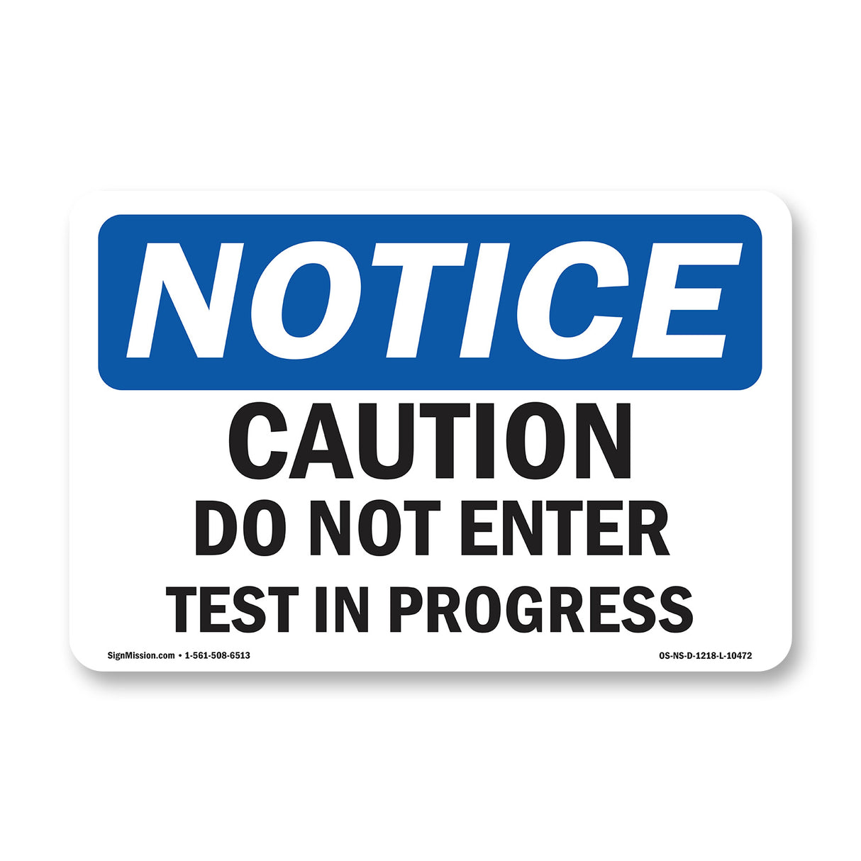 Caution Do Not Enter Test In Progress