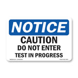 Caution Do Not Enter Test In Progress