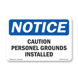 Caution Personal Grounds Installed