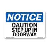 Caution Step Up In Doorway