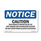 Caution This Room Is Protected By An Afff Sign