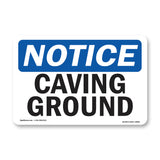 Caving Ground Sign