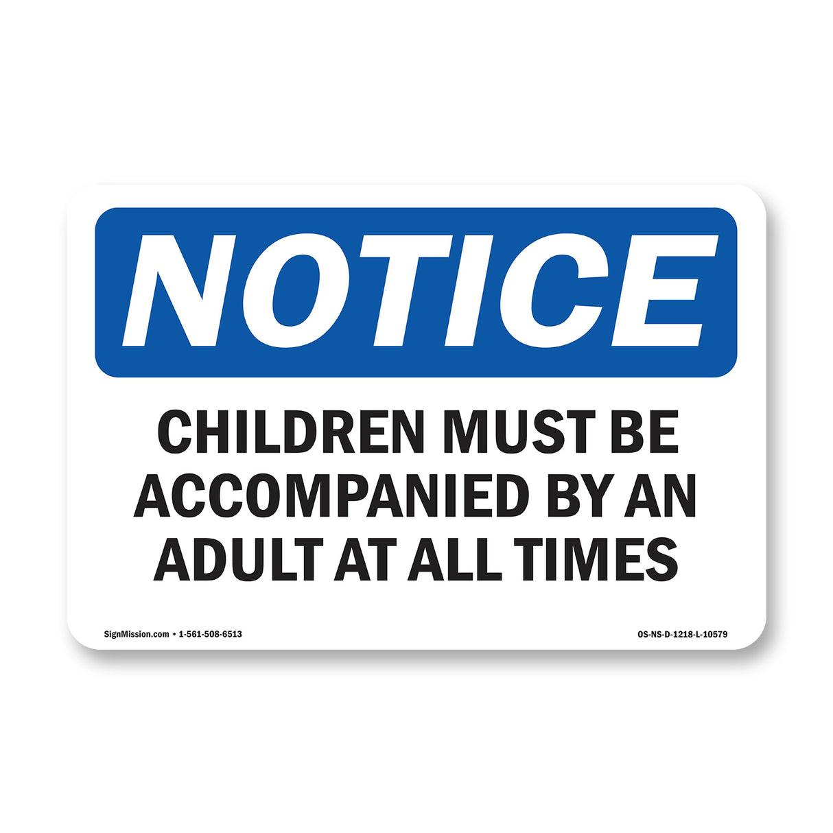 Children Must Be Accompanied By An Adult
