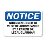 Children Under 18 Must Be Accompanied By