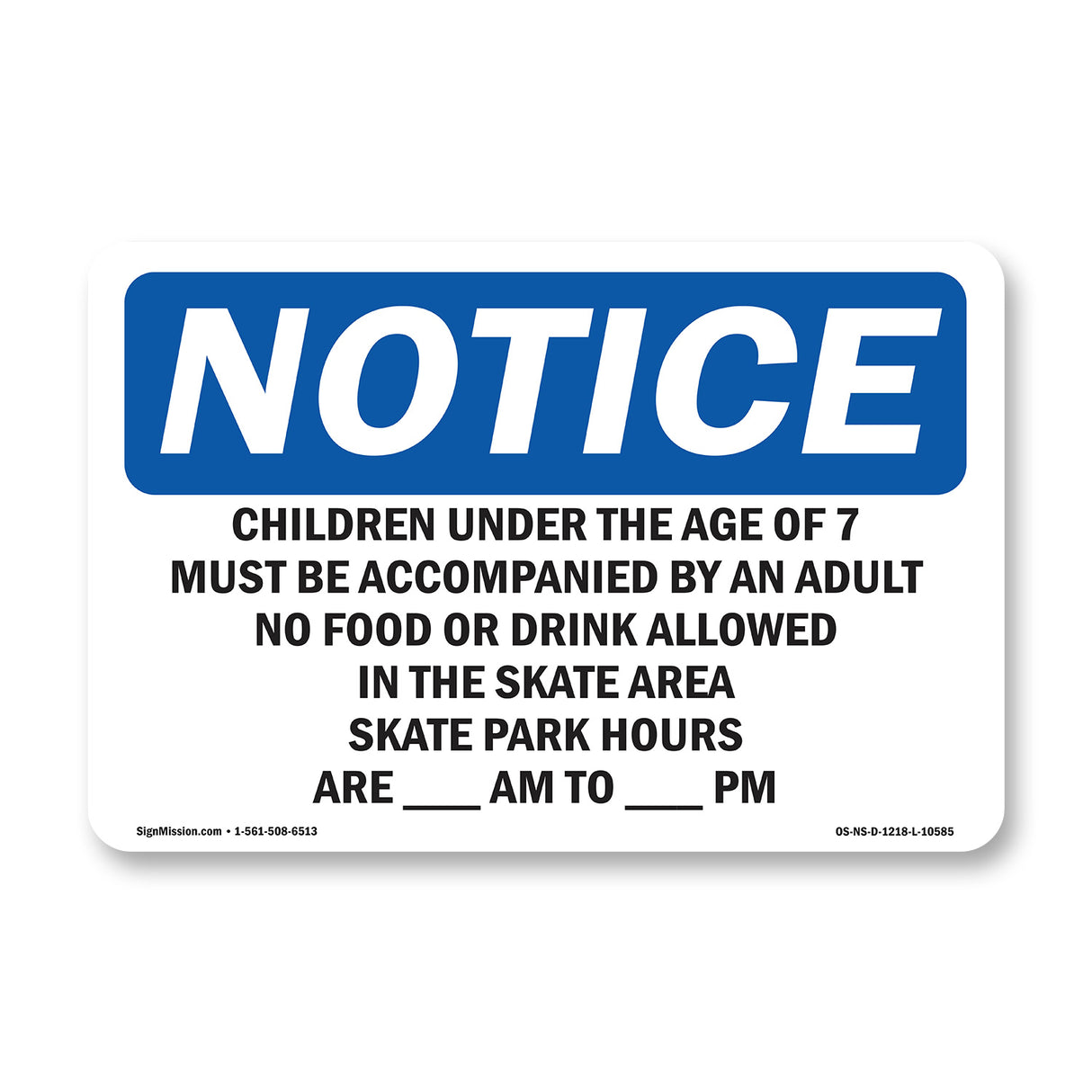 Children Under The Age Of 7 Must Be Accompanied