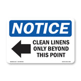 Clean Linens Only Beyond This