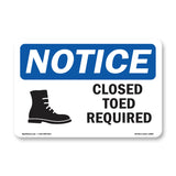 Closed Toed Shoes Required