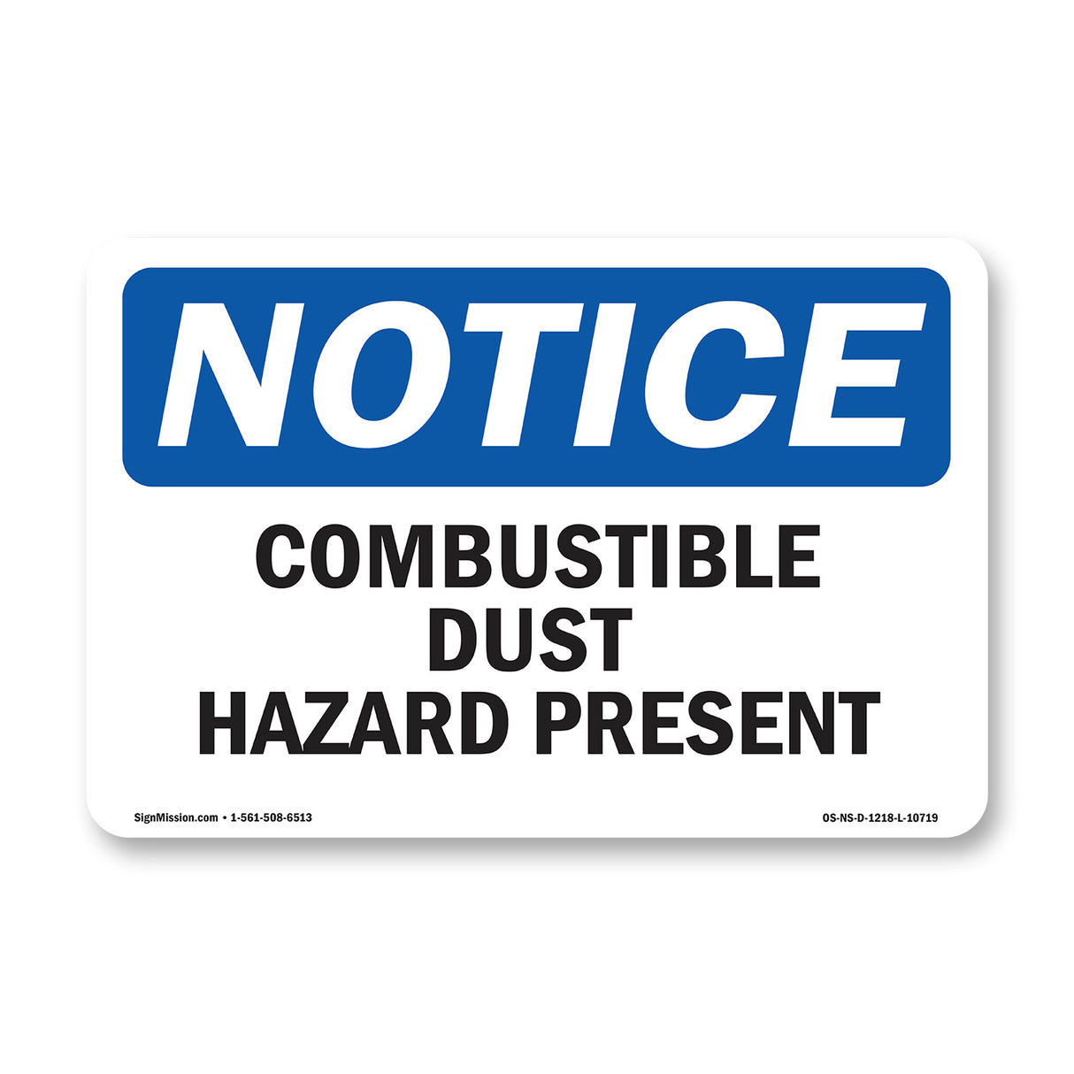 Combustible Dust Hazard Present Sign