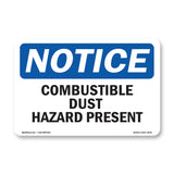 Combustible Dust Hazard Present Sign