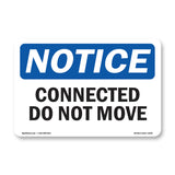 Connected Do Not Move