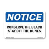 Conserve The Beach Stay Off The Dunes