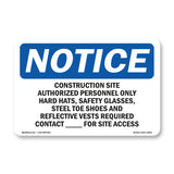Work Site Authorized Personnel Only