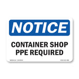 Container Shop PPE Required