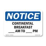 Continental Breakfast ____ Am To ____ Am