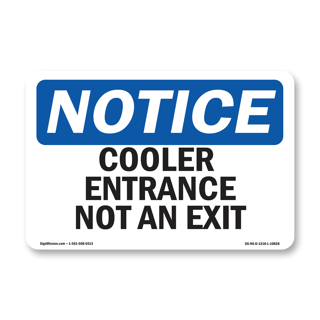Cooler Entrance Not An Exit