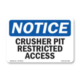 Crusher Pit Restricted Access