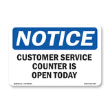 Customer Service Counter Is Open Today