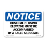 Customers Using Elevator Must Be Accompanied