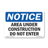 Danger Area Under Work Do Not Enter