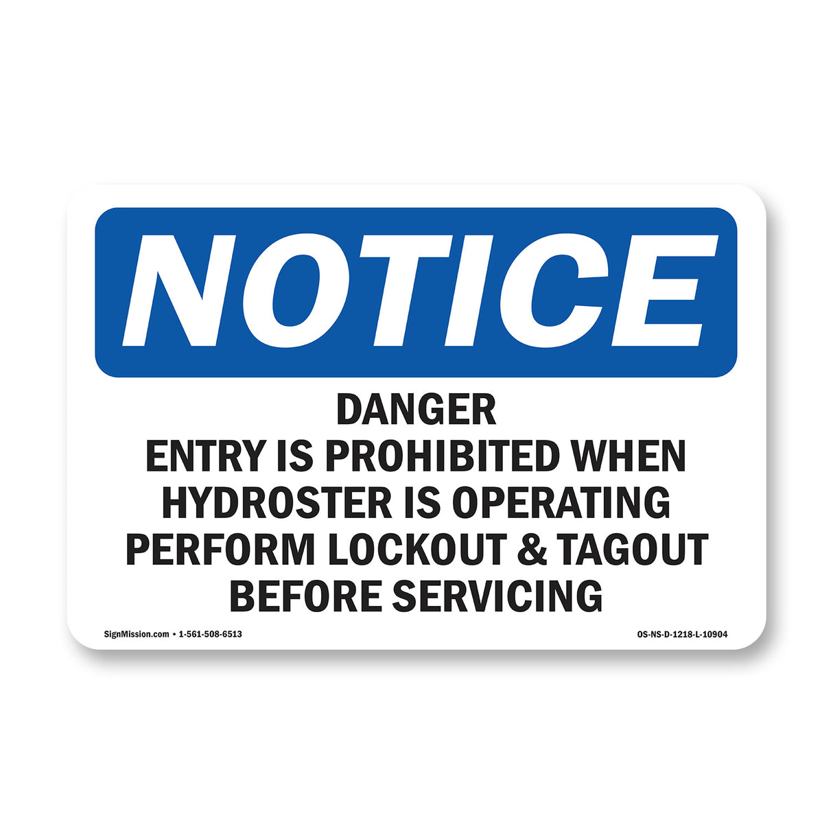 Danger Entry Is Prohibited When Hydrotester