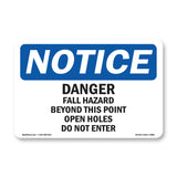 Danger Fall Hazard Beyond This Point Open