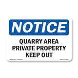 Danger Quarry Area Private Property Keep Out