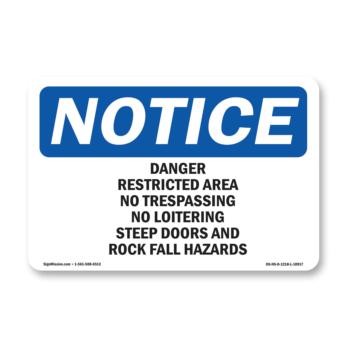 Danger Restricted Area No Trespassing No