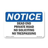 Dead End Private Road No Soliciting No Trespassing