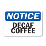 Decaf Coffee