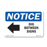 Dig Between Sign [Left Arrow]