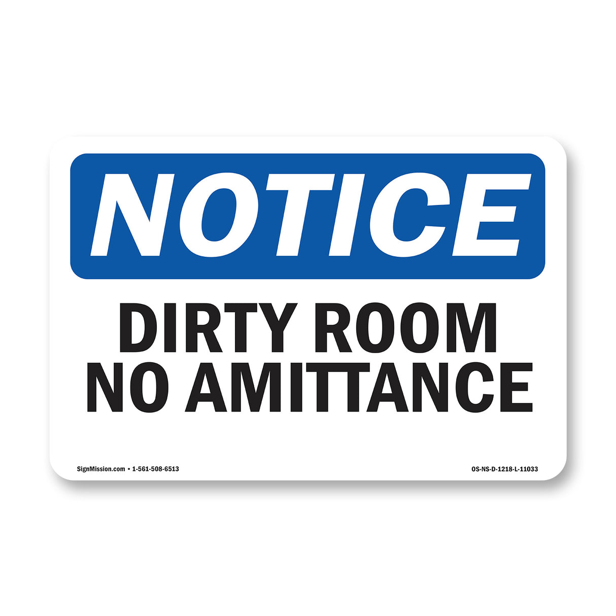 Dirty Room No Admittance