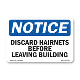 Discard Hairnets Before Leaving Building