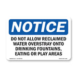 Do Not Allow Reclaimed Water Overspray Onto