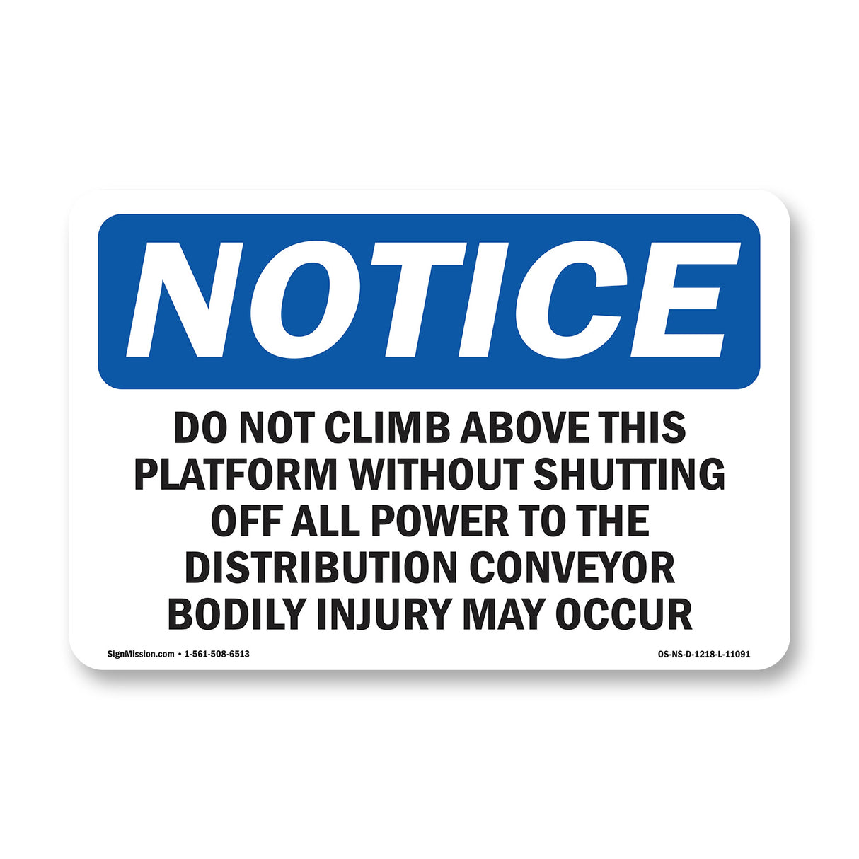Do Not Climb Above This Platform