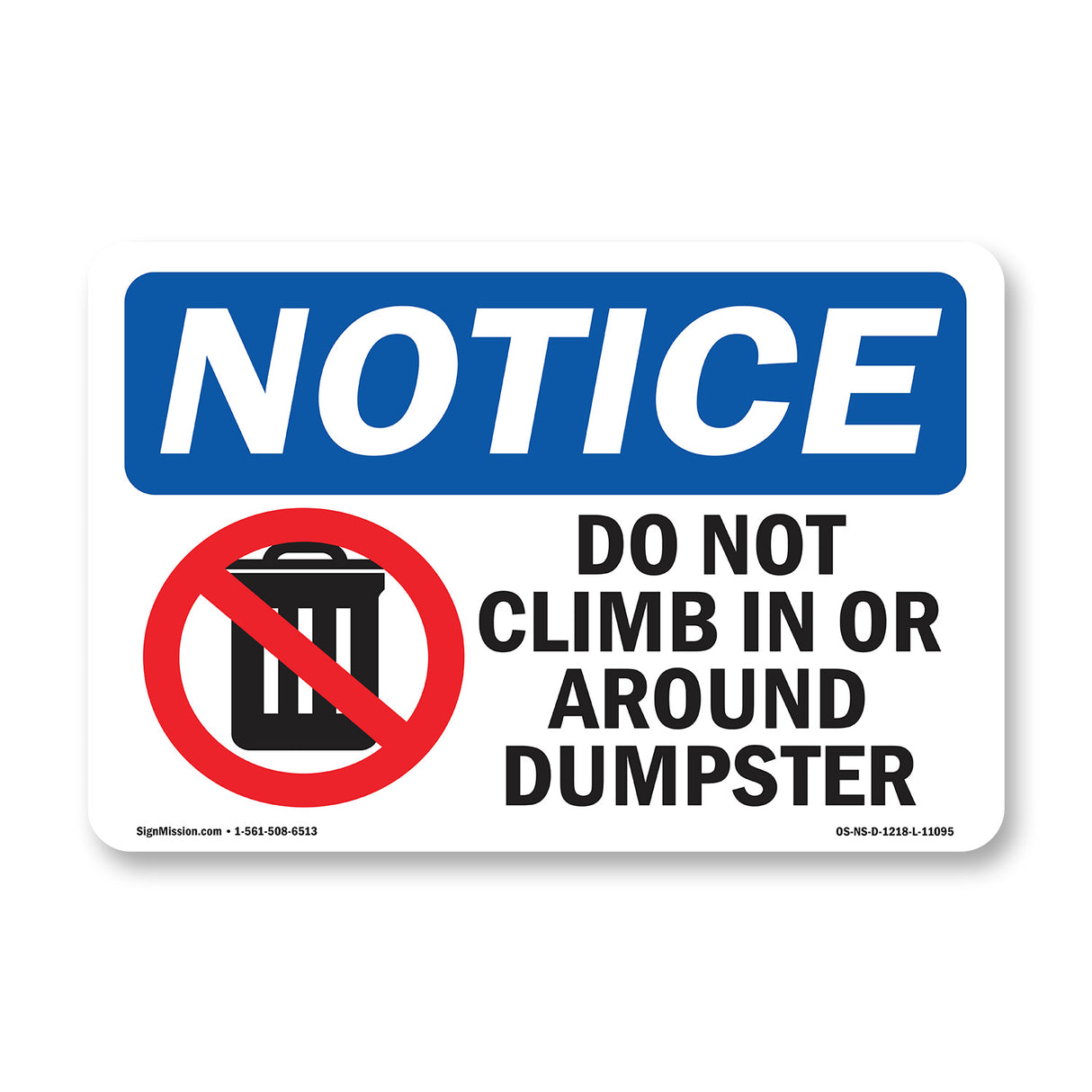 Do Not Climb In Or Around Dumpster