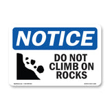 Do Not Climb On Rocks