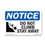 Do Not Climb Stay Away