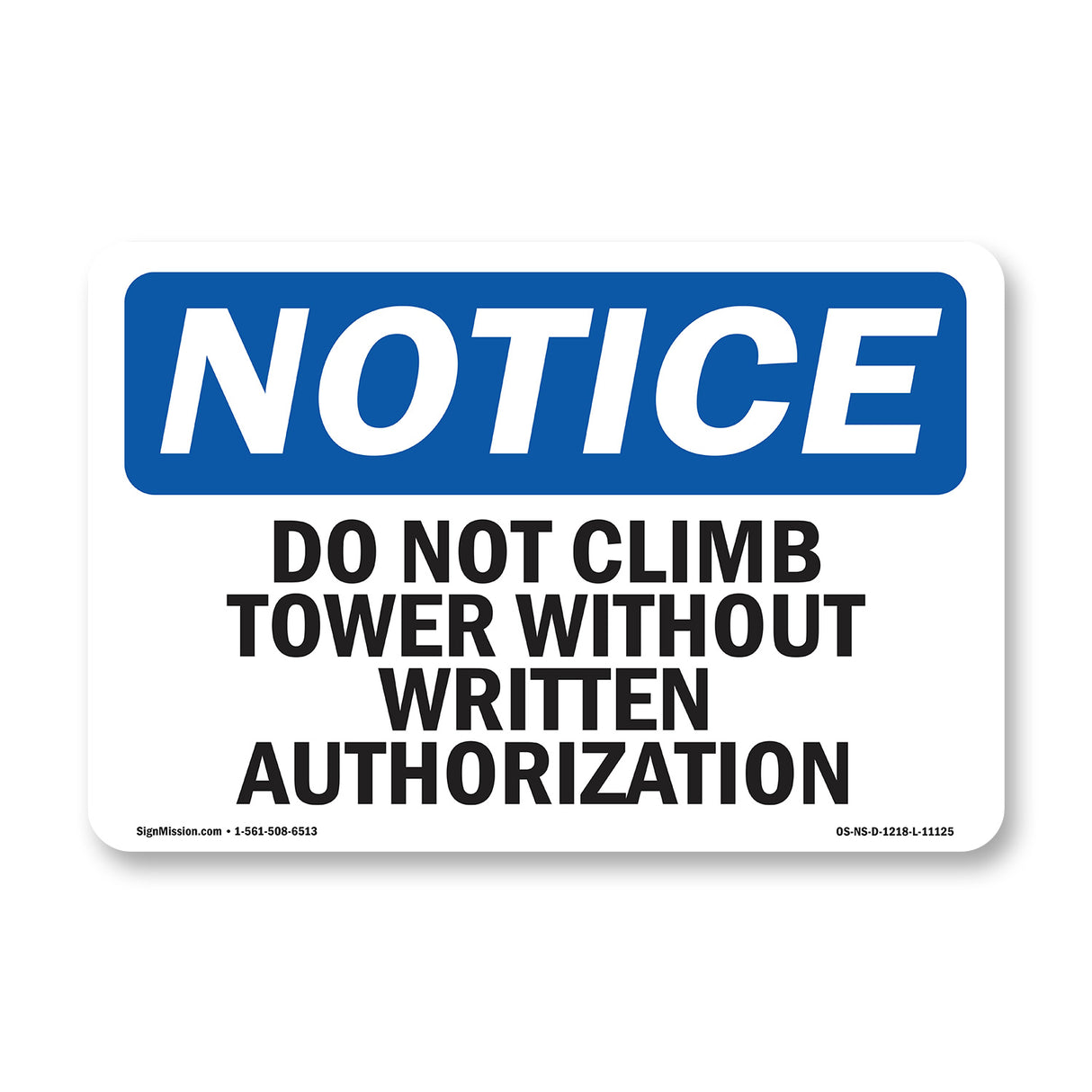 Do Not Climb Tower Without Written Authorization!