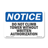 Do Not Climb Tower Without Written Authorization!