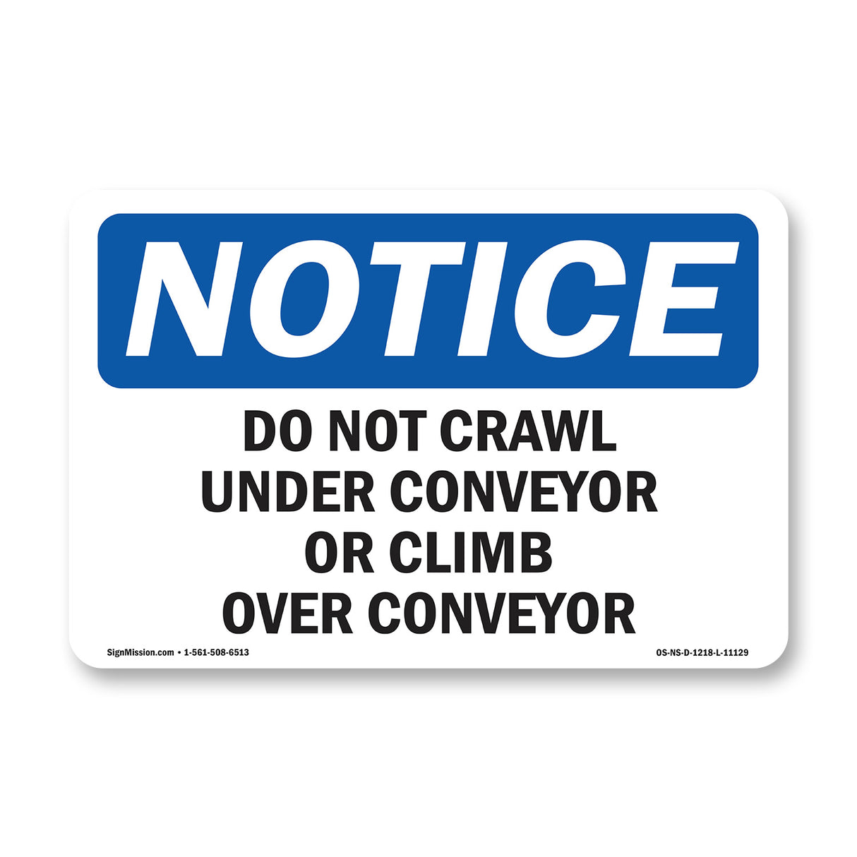 Do Not Crawl Under Conveyor Or Climb Over Conveyor Sign