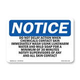 Do Not Delay Action When Chemicals Contact