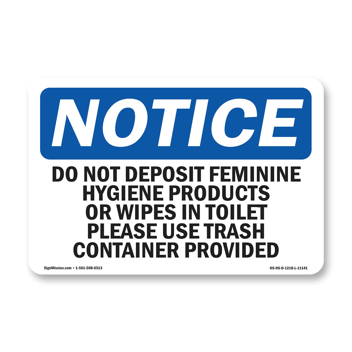 Do Not Deposit Feminine Hygiene Products