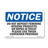 Do Not Deposit Feminine Hygiene Products