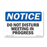 Do Not Disturb Meeting In Progress