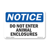 Do Not Enter Animal Enclosures