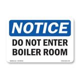 Do Not Enter Boiler Room
