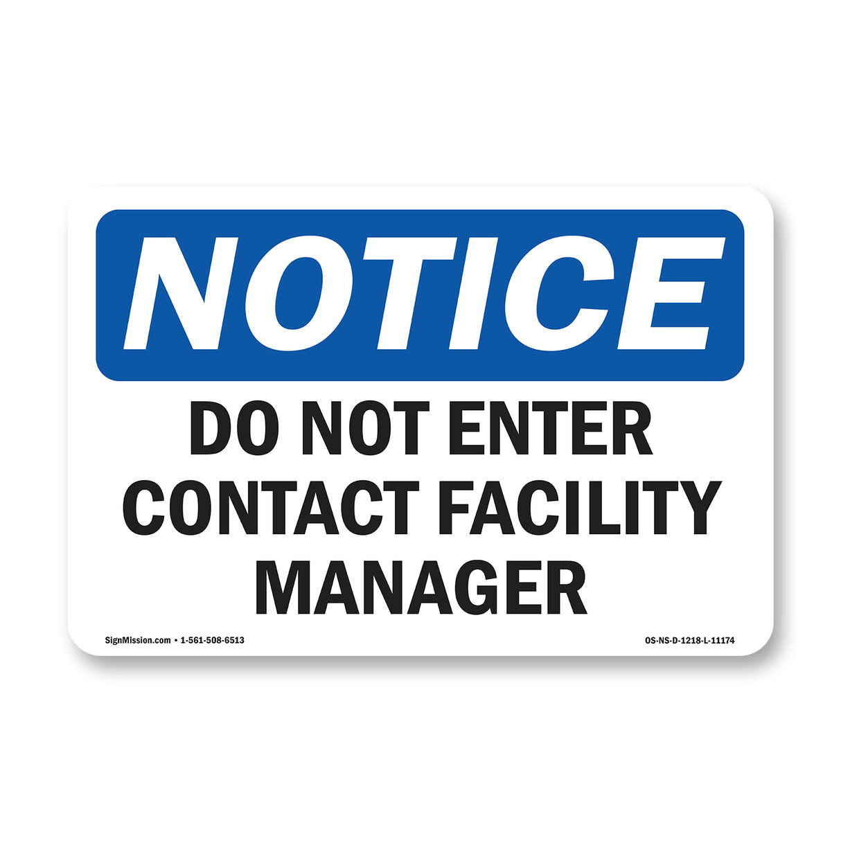 Do Not Enter Contact Facility Manager