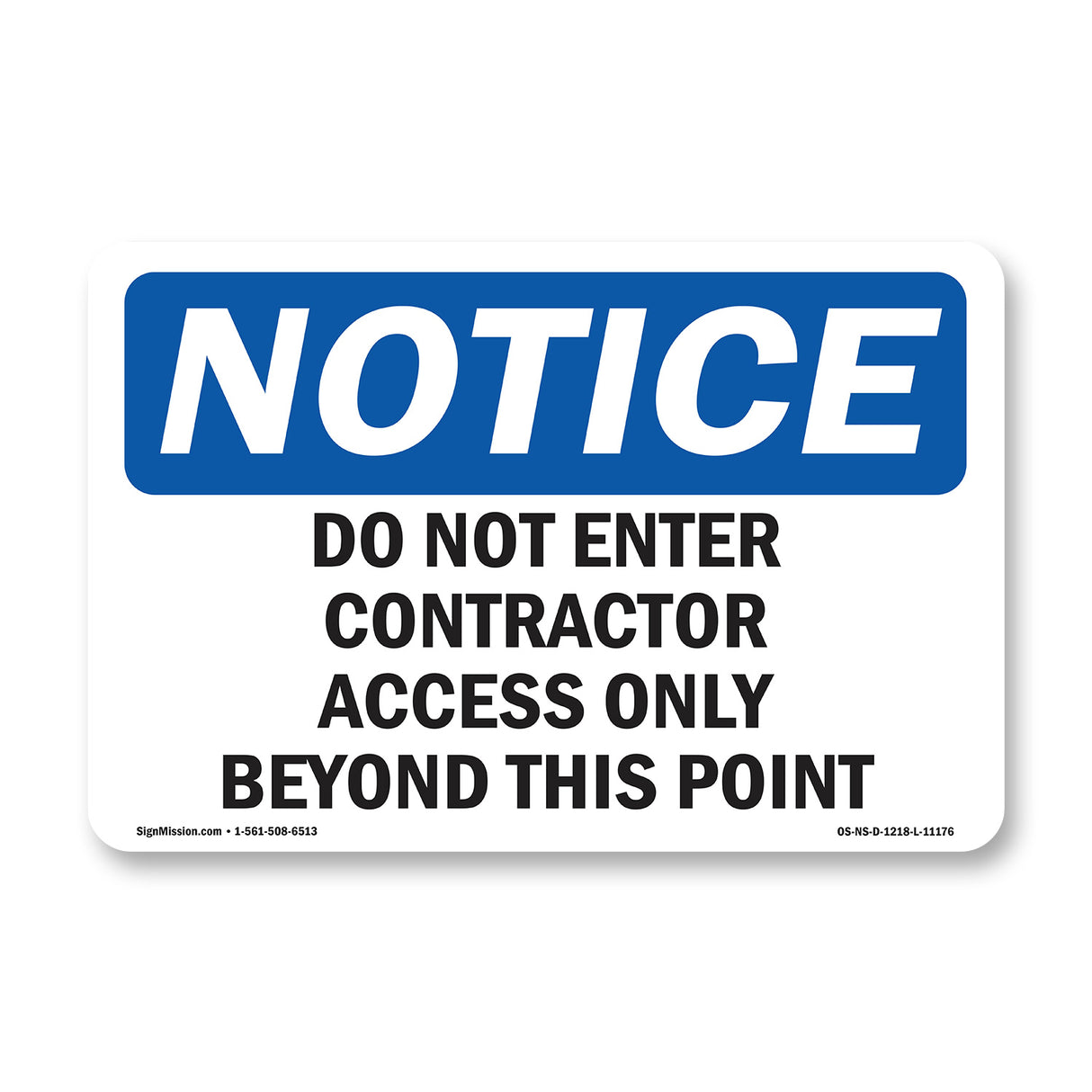 Do Not Enter Contractor Access Only Beyond