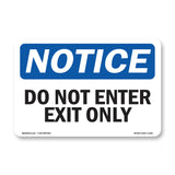Do Not Enter Exit Only